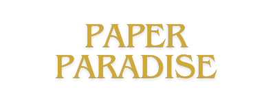 Paper Paradise